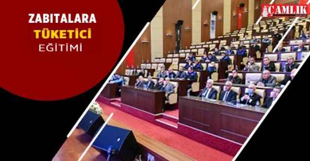 Ankara'da 8 ilden gelen zabıtalara tüketici hakları eğitimi!