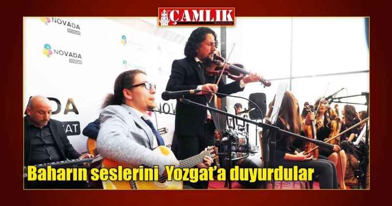 Baharın seslerini  Yozgat'a duyurdular