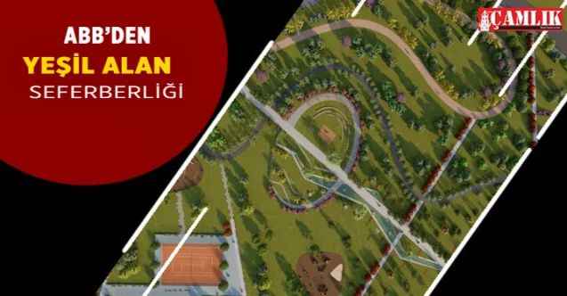 Ankara Büyükşehir'den yeşil alan seferberliği!