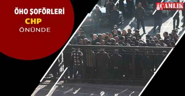 Ankara'da Özel Halk Otobüsü Şoförleri CHP Genel Merkezi Önünde Toplandı!
