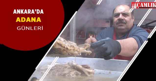 Ankara'da Adana günleri başladı