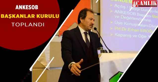 ANKESOB: Meslek odalarının çalışmasını düzenleyen 5362 Nolu kanun güncellenmeli