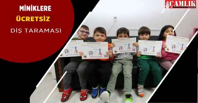 Ankara Yenimahalle’de kreş öğrencilerine ücretsiz diş taraması yapıldı!