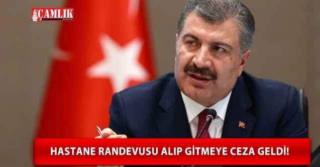 Randevularına gitmeyene 15 gün randevu verilmeyecek!