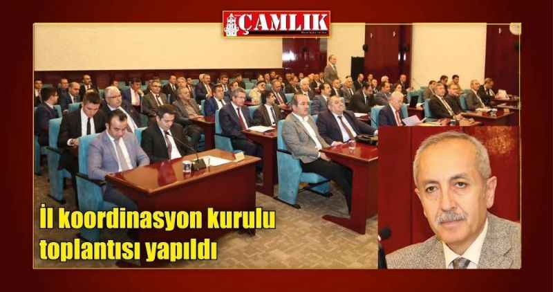 İl koordinasyon kurulu toplantısı yapıldı