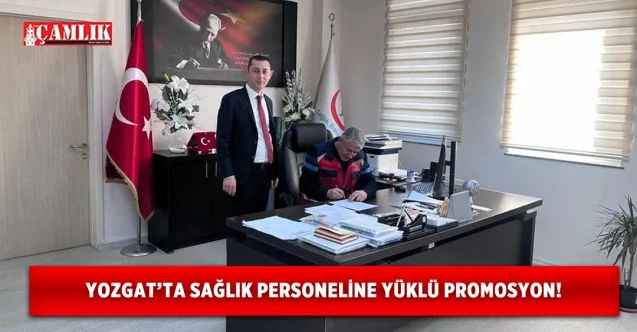 Yozgat İl Sağlık Müdürü Fatih Şahin İldeki Sağlık Personeline dev promosyonu duyurdu!