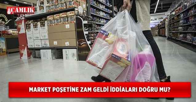 Poşete market 38.5 Kuruş vatandaş 25 kuruş ödeyecek