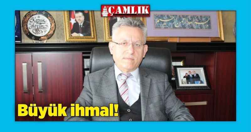 Büyük ihmal!