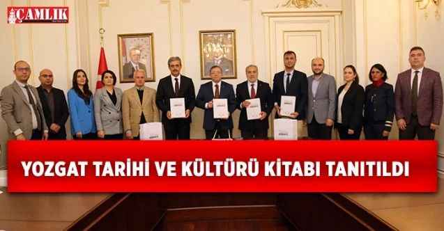 Yozgat Tarihi ve Kültürü kitabı tanıtımı yapıldı