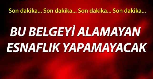Esnafı ilgilendiren yeni düzenleme yürürlüğe girdi