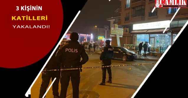Mamak’ta 3 kişiyi öldüren zanlılar yakalandı