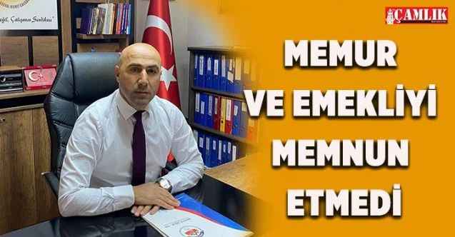 Anadolu Sağlık Sen Genel Başkanı Necip Taşkın; Yüzde 25 Zam memur ve emekliyi memnun etmedi
