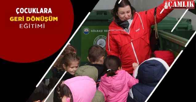 Ankara Gölbaşı'nda çocuklara geri dönüşüm eğitimi verilmeye başlandı!