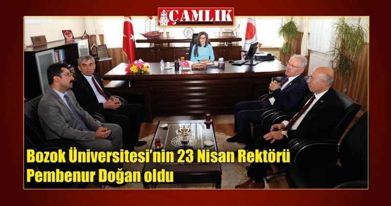 Bozok Üniversitesi'nin 23 Nisan Rektörü Pembenur Doğan oldu