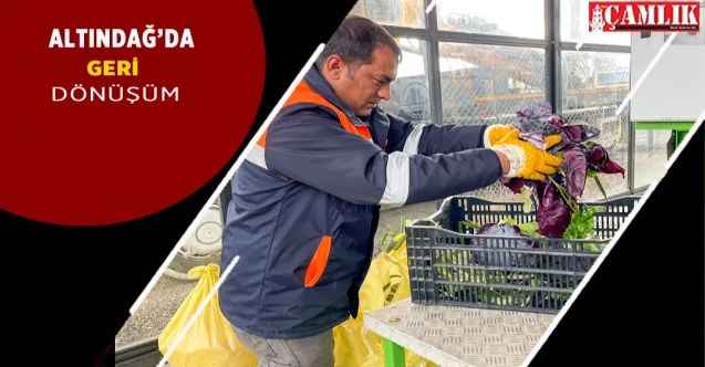 Altındağ Belediyesi'nden geri dönüşüme dev destek