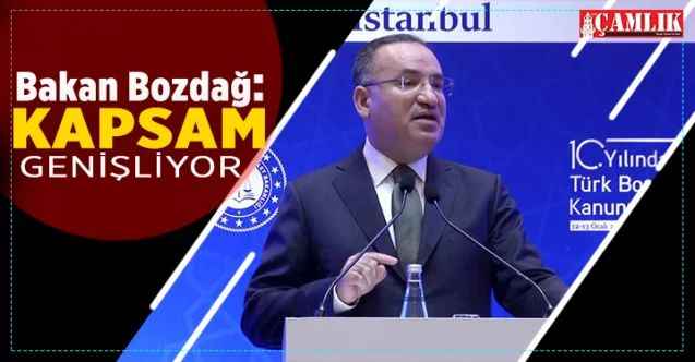 Adalet Bakanı Bekir  Bozdağ: "Arabuluculuk kapsamını genişletiyoruz"