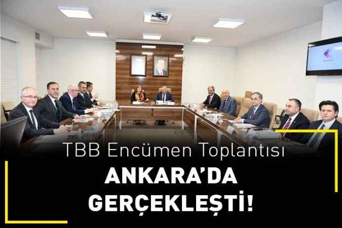 Türkiye Belediyeler birliği encümen toplantısı Ankara'da gerçekleşti