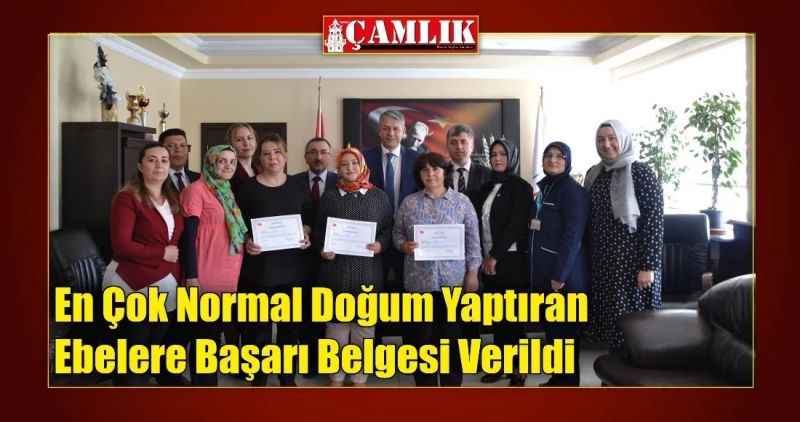 En Çok Normal Doğum Yaptıran Ebelere Başarı Belgesi Verildi