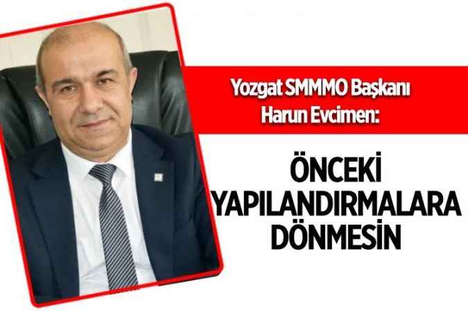 Yozgat'tan Hükümete yapılandırma çağrısı: 48 ay değil 120 ayda ödensin