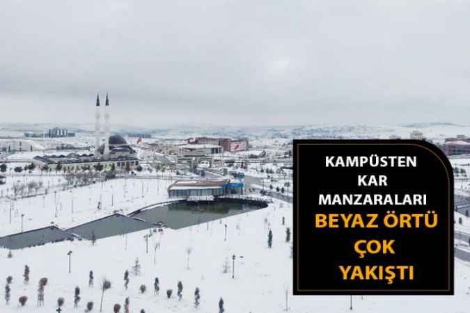 Yozgat Bozok Üniversi'nden kar manzaraları
