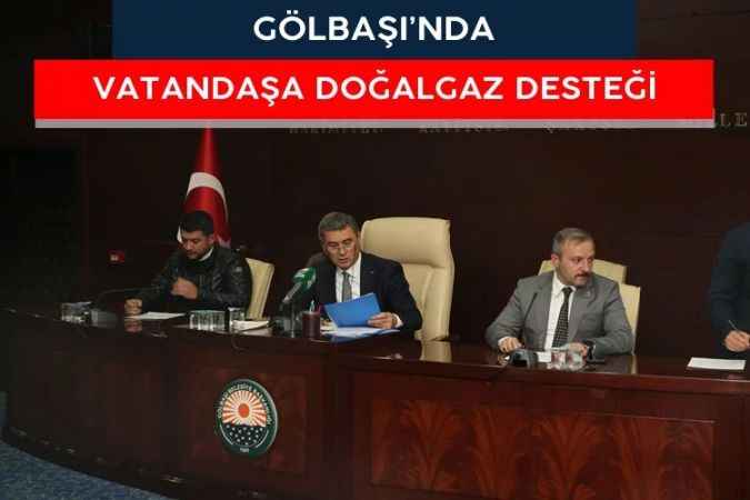 Ankara Gölbaşı'nda kış aylarında vatandaşa doğalgaz yardımı!