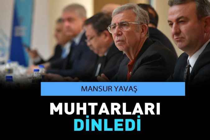 Mansur Yavaş Etimesgut'ta muhtarlarla bir araya geldi!