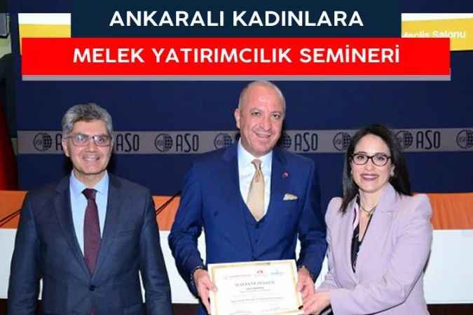 Ankara Sanayi Odasında Melek yatırım semineri düzenlendi!