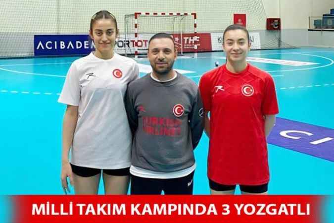Türkiye Milli Takım Kampında 3 Yozgatlı