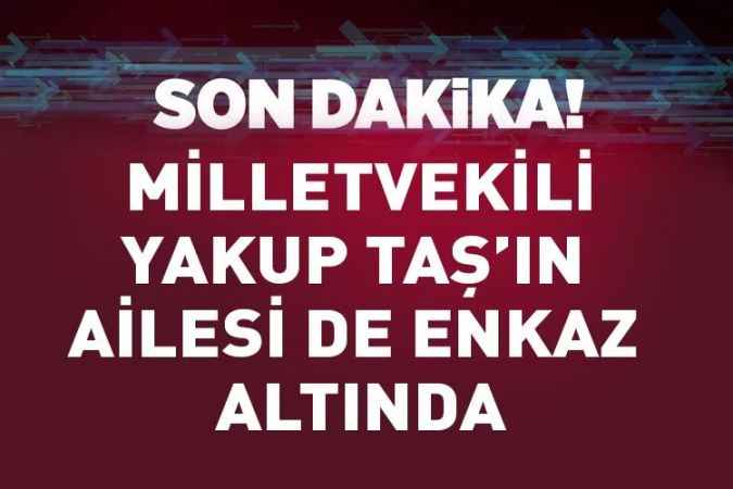 AK Parti Adıyaman Milletvekili Yakup Taş'ın ailesi enkaz altında