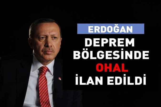 Cumhurbaşkanı 10 il için 3 ay süreyle OHAL  ilan etti.