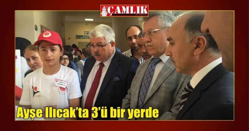 Ayşe Ilıcak'ta 3'ü bir yerde