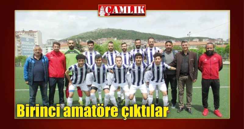 Birinci amatöre çıktılar