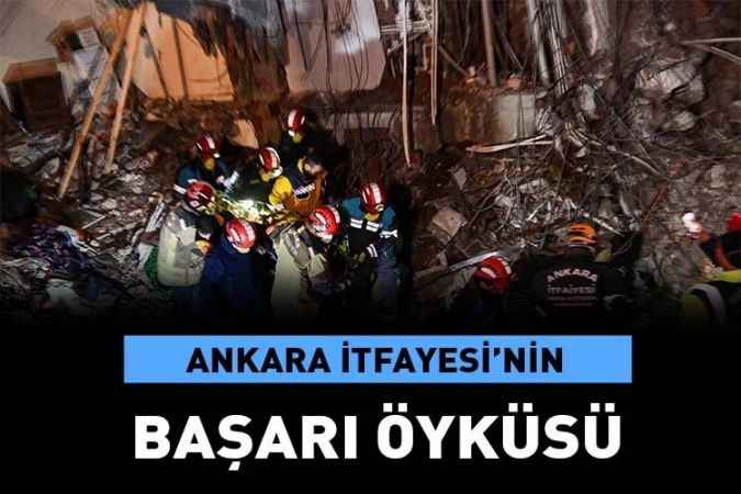 Ankara İtfaiyesi 420 vatandaşı Enkazdan Sağ Olarak Kurtardı