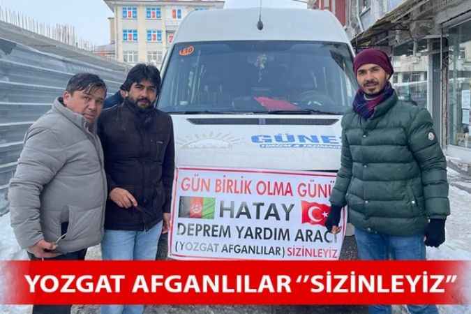 Yozgat Afganlılardan Deprem Bölgesine Çağrı ‘’Gün Birlik Günü’’