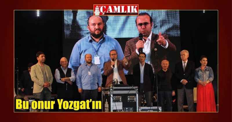 Bu onur Yozgat'ın