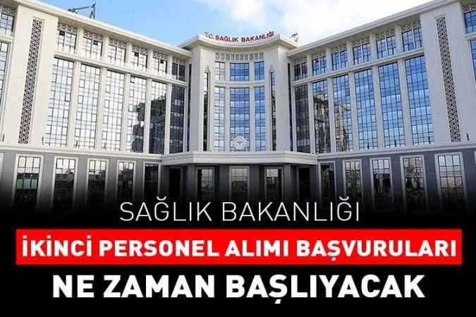 Sağlık Bakanlığı İkinci Personel Alımı, Ne Zaman Başlayacak