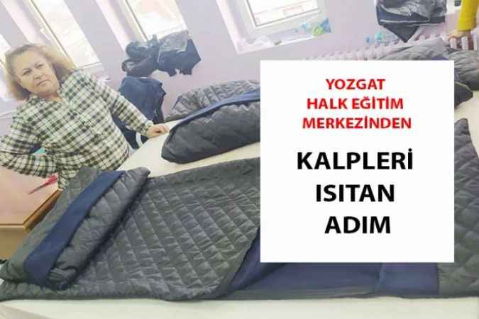 Yozgat Halk Eğitim Merkezinde Kıyafet ve Uyku Tulumu Üretiliyor