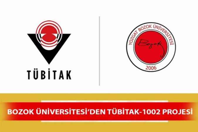 Yozgat Bozok Üniversitesi Öğretim Üyelerinden Tübitak-1002 Projesi