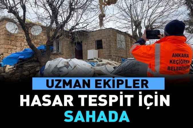 Keçiören Belediyesi: Hasar Tespit Çalışmaları Sürüyor