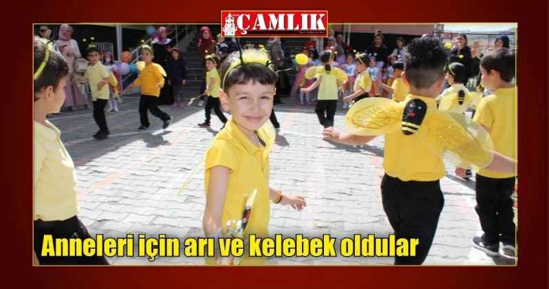 Anneleri için arı ve kelebek oldular