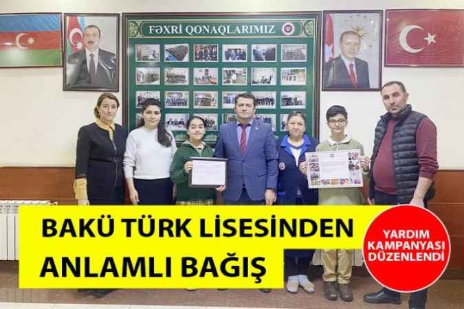 TDV Bakü Türk Lisesinden Türkiye’ye anlamlı deprem bağışı