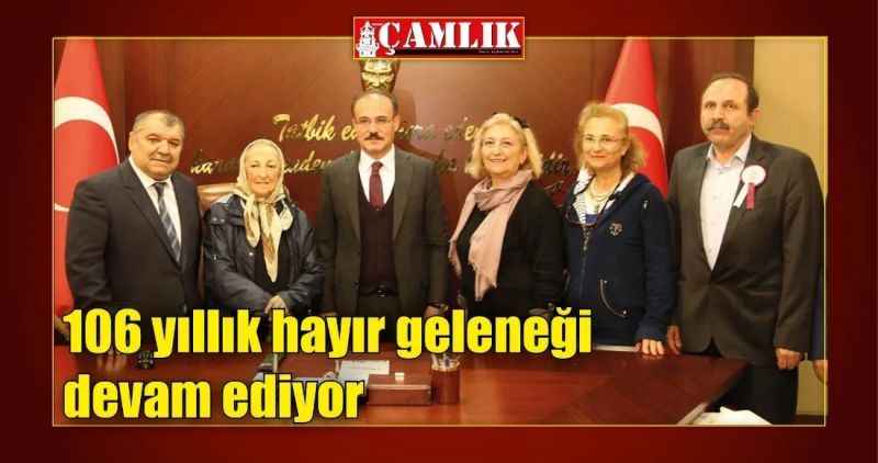 106 yıllık hayır geleneği devam ediyor