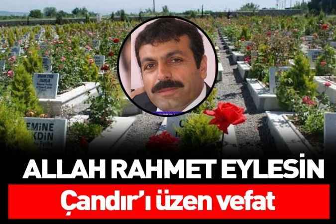 Şeref Karadavut’un vefatı Çandır'ı üzdü
