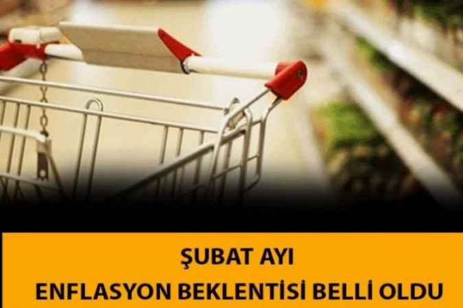 Şubat ayı enflasyon beklentisi belli oldu