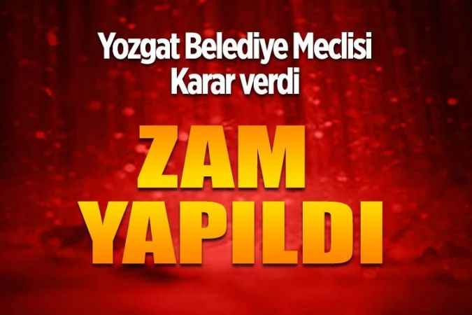 Yozgat’ta taksi ücretlerine zam