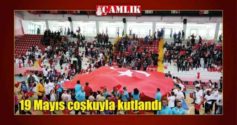 19 Mayıs coşkuyla kutlandı
