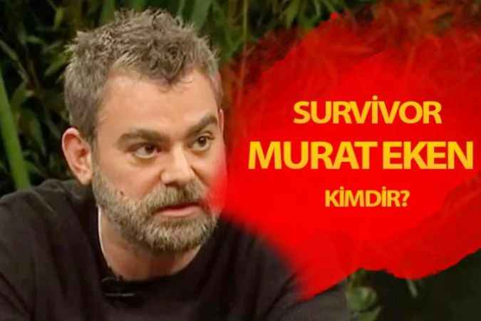 Survivor Murat Kimdir?