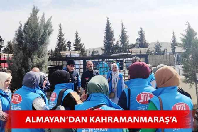 Almanya Ditip Kadın Kolları Ekibi Kahramanmaraş’ta