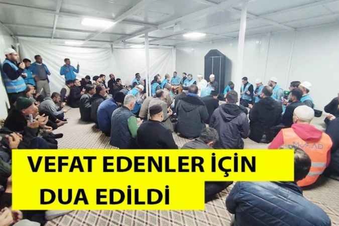 Depremde Vefat Eden Vatandaşlar İçin Mevlid-i Şerif Okundu