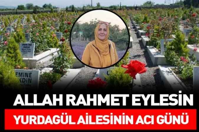 Almanya’da İkamet Eden Nurgül Yurdagül Vefat Etti